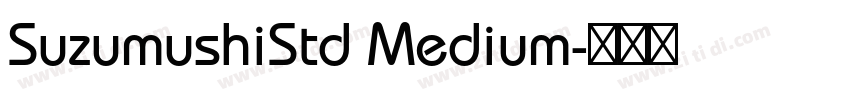 SuzumushiStd Medium字体转换